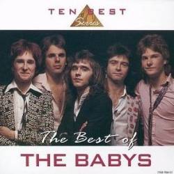 The Babys : The Best of The Babys
